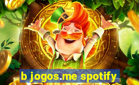 b jogos.me spotify